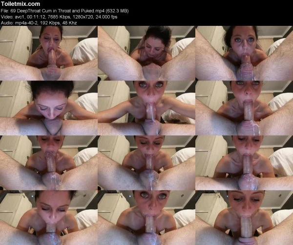 69 DeepThroat Cum in Throat and Puked