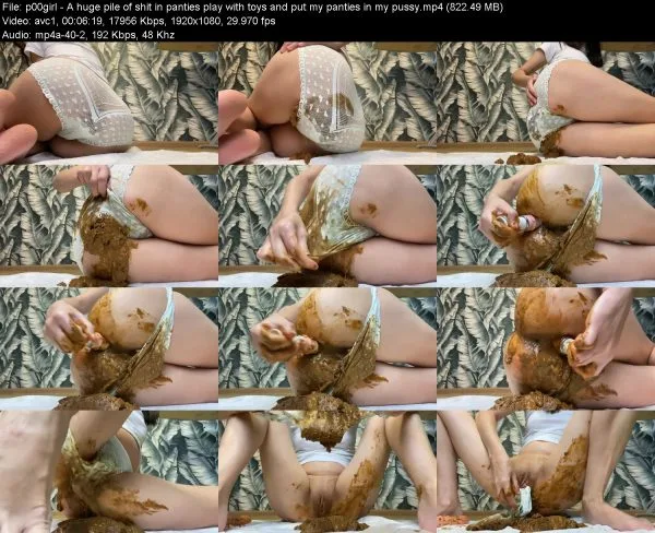 p00girl – A huge pile of shit in panties play with toys and put my panti…